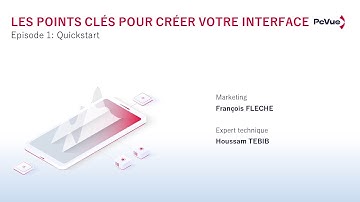 WEBINAR Les points clés pour créer votre interface - Episode I - Quickstart