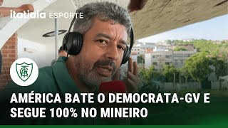 COM UM A MAIS E GOL CONTRA, AMÉRICA BATE DEMOCRATA-GV E VENCE SEGUNDA NO MINEIRO