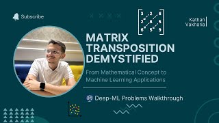 Matrix Transposition Demystified | Deep-ML Solutions | Leetcode for ML
