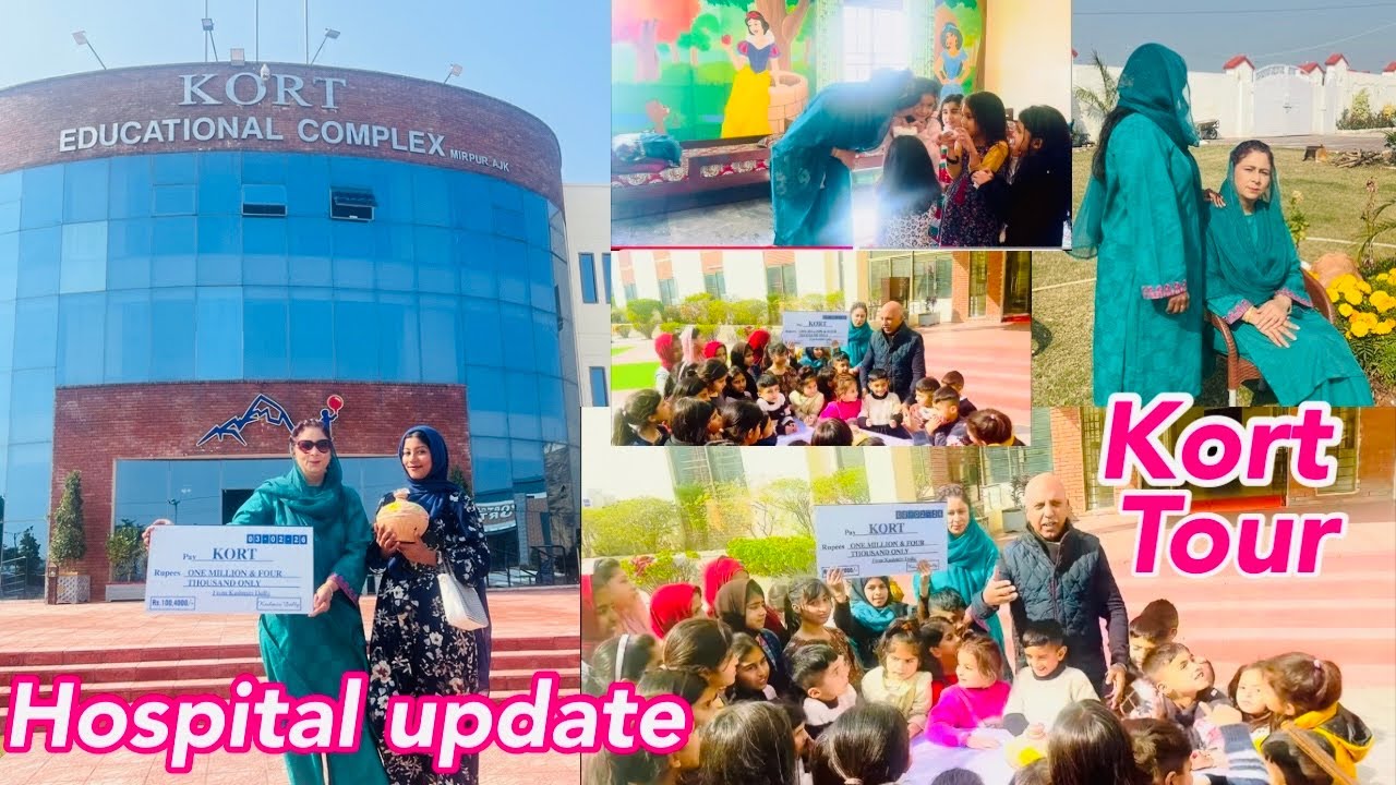 Visiting KORT | It's Beautiful Paradise of Children's | Mega Project KORT Hospital Mirpur AJK