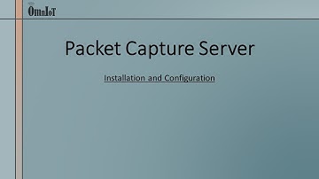 How To: Installing and Configuring an OmnIoT Packet Capture Server