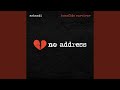 Miniature de la vidéo de la chanson Bonafide Survivor (From The No Address Original Motion Picture Soundtrack)