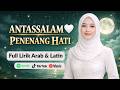 Antassalam 🤍 Sholawat Merdu 2026 | Penenang Hati &amp; Pikiran