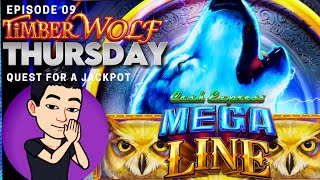 ★TIMBER WOLF THURSDAY!★  [EP 09] QUEST FOR A JACKPOT! MEGA LINE CASH EXPRESS Slot Machine