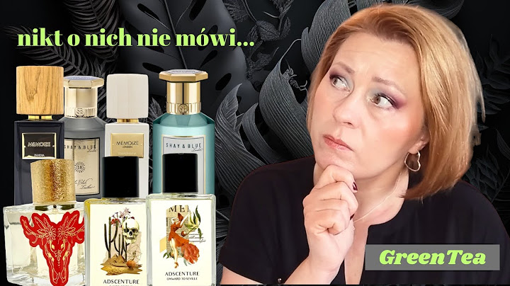 Nikt o nich nie mówi 👉 mało znane domy perfumowe 🤩 Memoize, Adscenture, Shay&Blue, Gypsy | GreenTea
