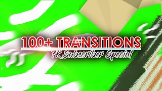 Green Screen Transitions (100+ Effects In 4K / 7000 Subscriber Special)