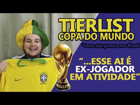 TIERLIST: COPA DO MUNDO - CATAR 2022