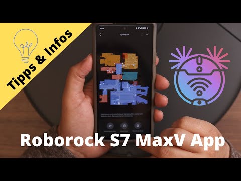 Roborock S7 MaxV: Funktionsumfang und App (Tipps + Infos)