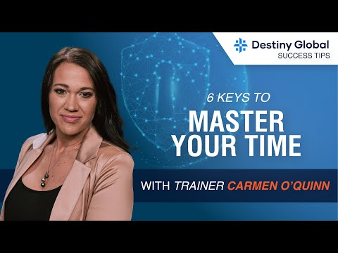 6 Keys To Master Your Time