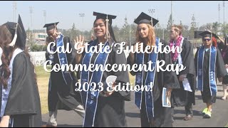 Cal State Fullerton Commencement Rap, 2023