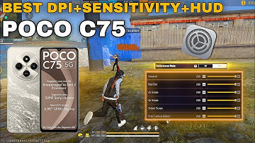 Poco c75 free fire best dpi+sensitivity+hud || Poco c75 free fire