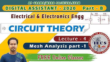 Circuit Theory Lecture - 4 || Mesh Analysis Part-1 || AP Digital Assistant | SSC JE,RRB JE | ECET |