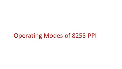 Operating Modes of 8255 PPI