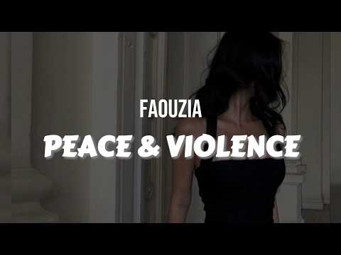 Faouzia Peace Violence Official Lyric Video