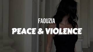 Faouzia –  Peace & Violence (Official Lyric Video)