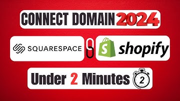 How To Connect Squarespace Domain To Shopify 2024 (Step By Step Guide Under 2 Minutes)