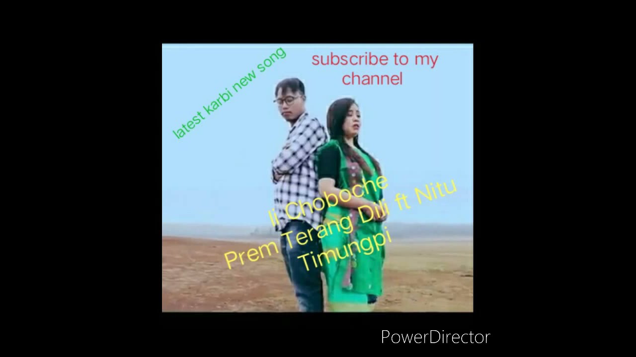 Li choboche latest karbi New song Prem Terang Dili ft Nitu Timungpi