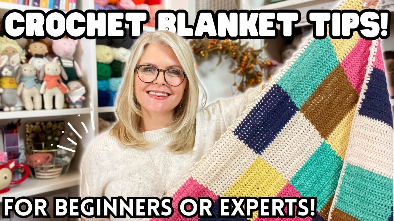 Best Yarn for Crochet Blankets and top tips for making them