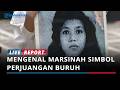 Mengenang Marsinah, Simbol Perjuangan Buruh yang Kini Diakui sebagai Pahlawan Nasional