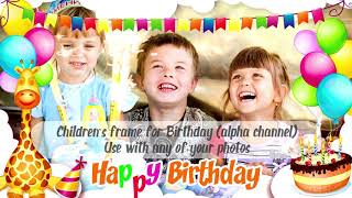 Footage. Children's Frame For Birthday.