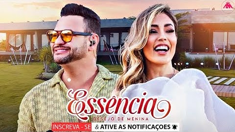 DESEJO DE MENINA - AUDIO OFICIAL DO DVD ESSÊNCIA (COMPLETO PT. 1)