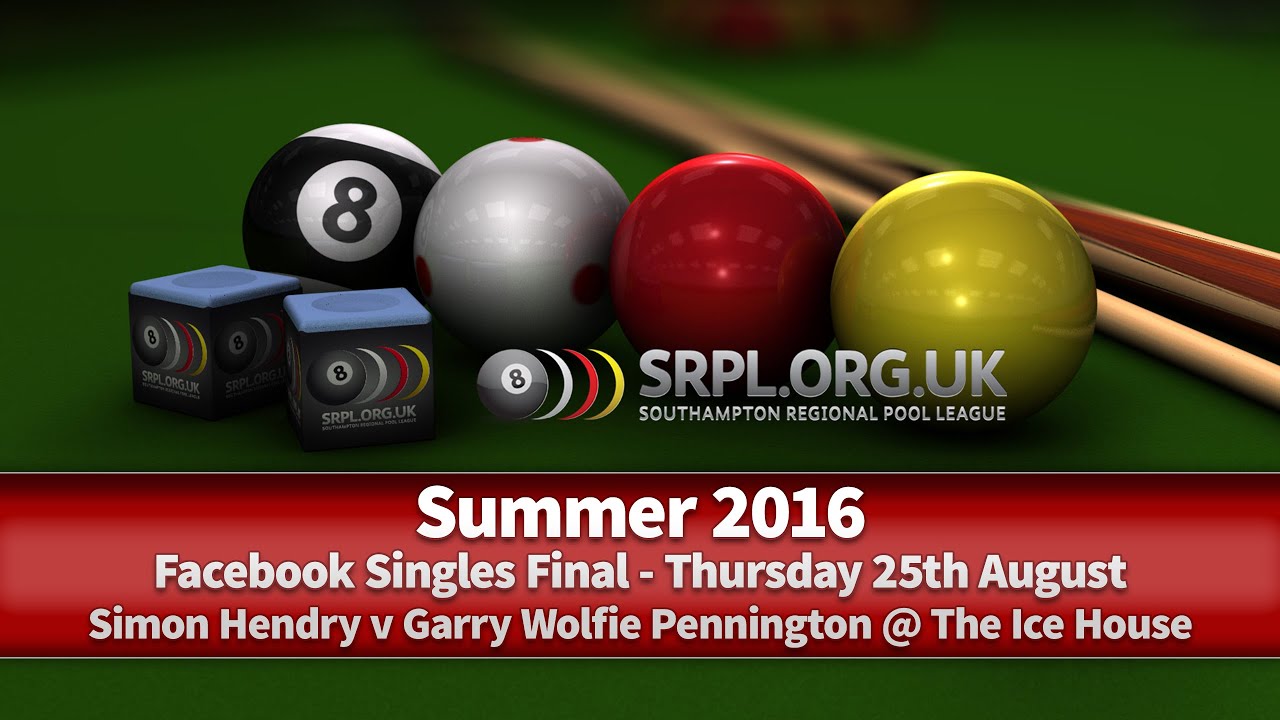 Summer 2016 Facebook Blackball Singles Final 26/8/16 YouTube