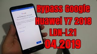 BOOM!!! Huawei Y7 2018 / LDN-L21/. Remove Google account bypass frp. screenshot 5