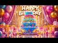 Happy Birthday Song 2026 Cheerful Birthday Music Happy Birthday Song 2026 Cheerful Birthday Music
