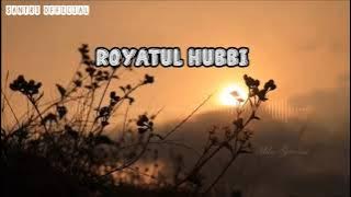 solawat ROYATUL HUBBI terbaru 2021 ~ santri official