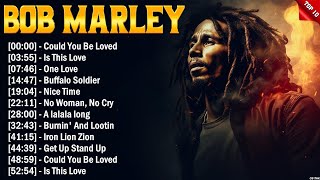 Bob Marley Best Songs Playlist Ever  Greatest Hits Of Bob Marley Full Album