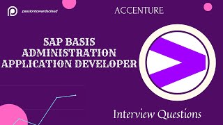 Accenture Real-Time Interview Questions: SAP BASIS Administration | Application Developer Role