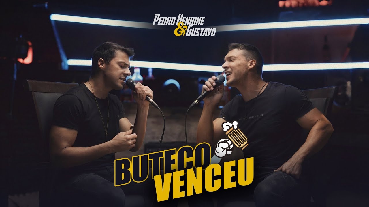 Pedro Henrike e Gustavo - BUTECO VENCEU