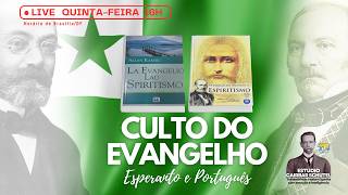 Culto do Evangelho Esperanto e Português – Cap 05 – Item 01 ao 04