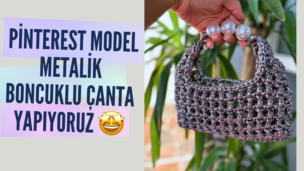👜 2 Saatte Şık Çanta Yapımı | Pinterest’te 1000+ Kaydedilen Model