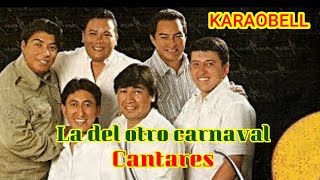 Video thumbnail of "Cantares   La del otro carnaval karaoke KB"