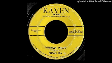 Susan Lea - Hillbilly Willie - Raven Records (VA)