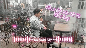 Ngồi Đàn Một Khúc Hát , Dành Tặng Những Ai Đang Buồn [Điểm Ca Đích Nhân + Lời Việt] •Giải trí Vlogs