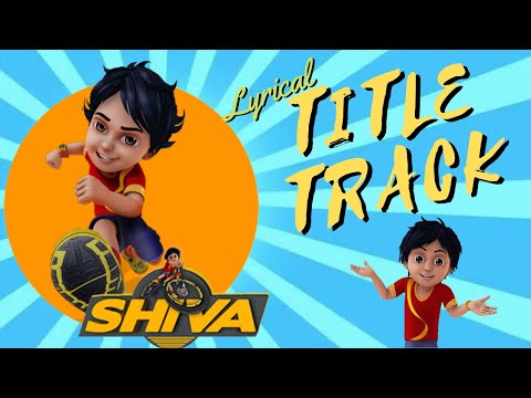 Shiva - Shiva | शिवा - शिवा | Title Track - Lyrical | Kids Songs