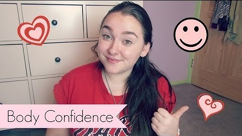 My Body Confidence Story + Body Acceptance Advice