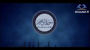 Сура - Ибрахим |  Сиратулло Раупов. سورة إبراهيم صراط الله رؤوفي Красивое чтение Корана.