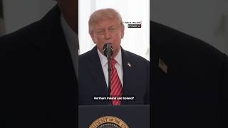 Trump says Irish unification would be ‘fantastic’