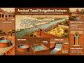 Ancient Tamil Irrigation Systems: How Chola Empire Mastered Water Management &amp; Engineering | Explain