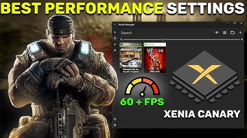 Xenia Canary BEST Performance Settings + Easy Setup with Xenia Manager (60+ FPS Guide)