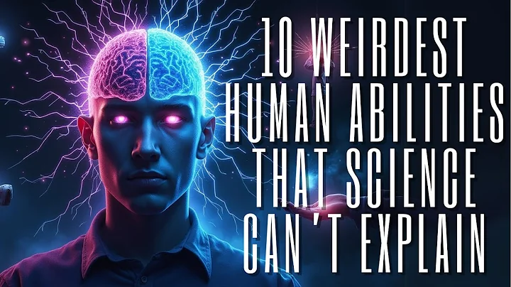 10 Weirdest Human Abilities That Science Can’t Explain