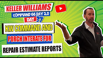 KW Command & Porch Integrate for Repair Estimate Reports | KW Command 66 Day Challenge 2.0 Day 37