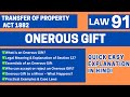 Onerous Gift (Section 127) | Transfer of Property Act | Easiest Explanation | Exam Special