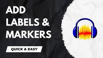 How To Add Labels or Markers In Audacity - 2024