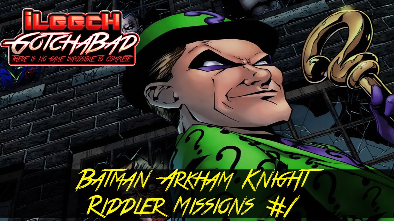 Batman Missions Riddler Batman Arkham Knight | Riddler Missions | Walkthrough Gameplay - Part ...