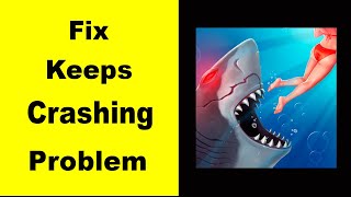 Fix Hungry Shark Evolution App Keeps Crashing | Fix Hungry Shark Evolution App Keeps Freezing | screenshot 2