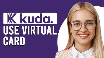 How To Use Kuda Virtual Card (How To Create/Get Virtual Kuda Card)